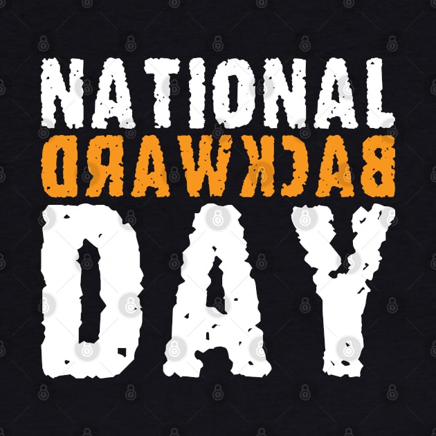National Backward Day by mBs